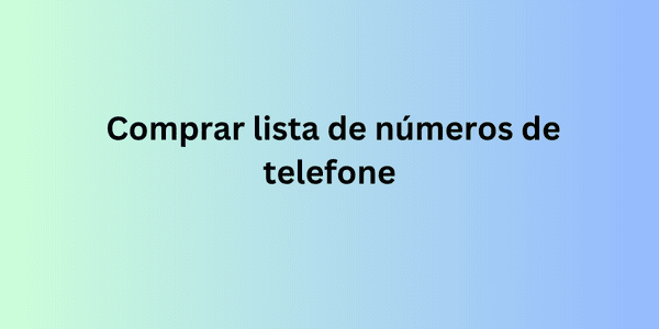 comprar lista de números de telefone