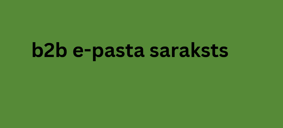 b2b e-pasta saraksts