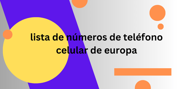 lista de números de teléfono celular de europa