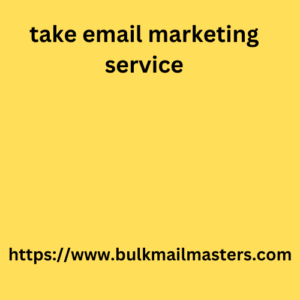 take email marketing service 